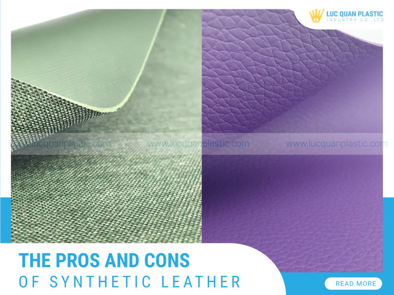 What Is Synthetic Leather? The Pros and Cons » Luc Quan Plastic